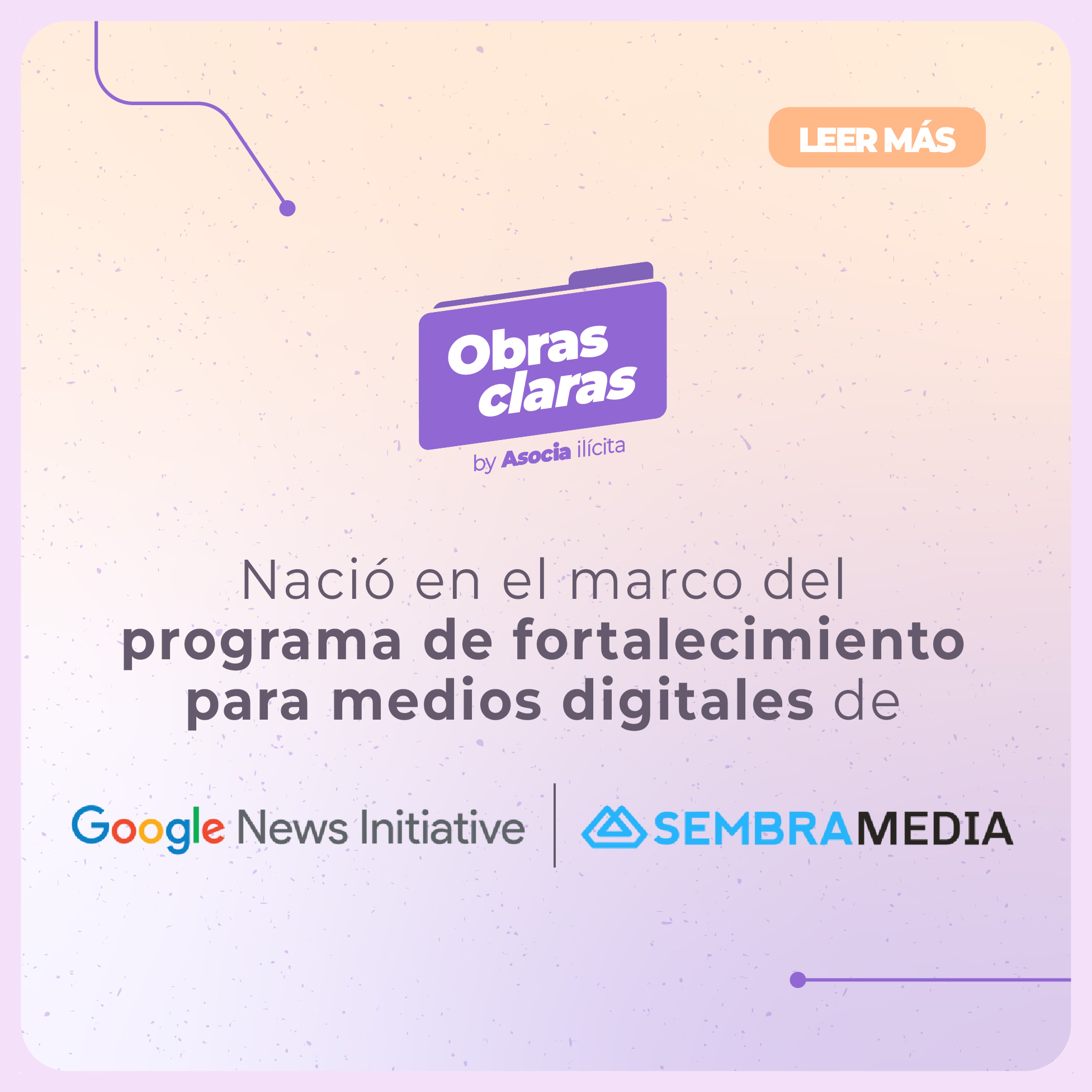 Google y Sembra Media financian este proyecto